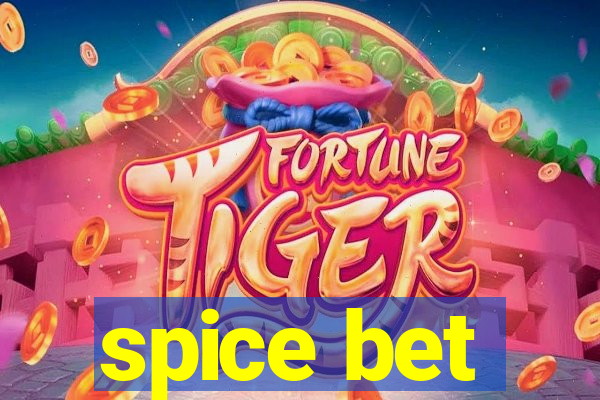 spice bet